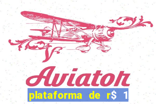 plataforma de r$ 1 para jogar